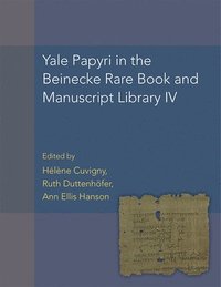 bokomslag Yale Papyri in the Beinecke Rare Book and Manuscript Library IV