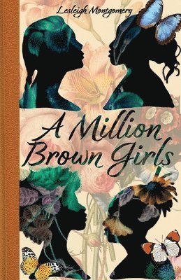 Lesleigh Montgomery - Million Brown Girls, Häftad