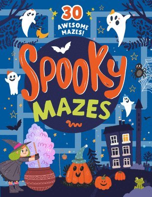 Spooky Mazes: 30 Awesome Mazes! 1