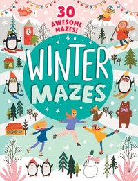 bokomslag Winter Mazes: 30 Awesome Mazes!