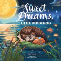bokomslag Sweet Dreams, Little Hedgehog