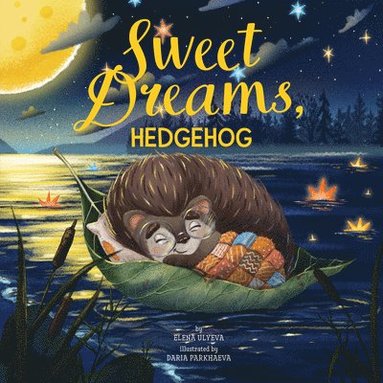 bokomslag Sweet Dreams, Hedgehog