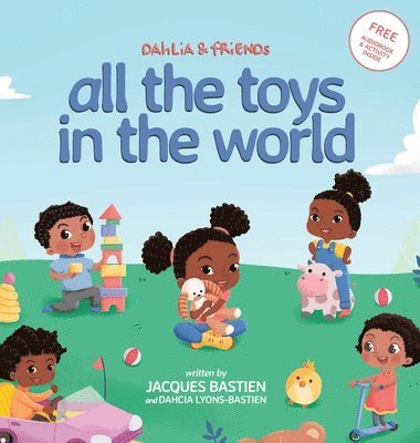 Jacques Bastien, Dahcia Lyons-Bastien - Dahlia & Friends, Inbunden