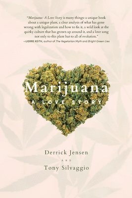 Derrick Jensen, Tony Silvaggio - Marijuana, Häftad