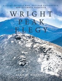 bokomslag Wright Peak Elegy