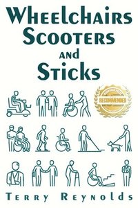 bokomslag Wheelchairs Scooters and Sticks