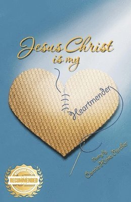 Jesus Christ is my Heartmender 1