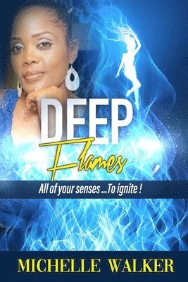 Deep Flames 1