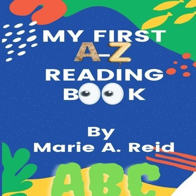 My First A-Z Reading book 1