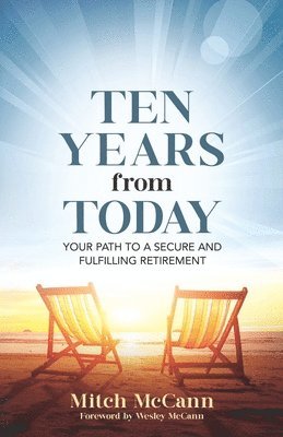 Mitch McCann, Shannon Buritz, Mark Imperial - Ten Years from Today, Häftad