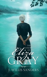 bokomslag The Colors of Eliza Gray