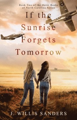 bokomslag If the Sunrise Forgets Tomorrow