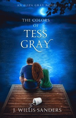 The Colors of Tess Gray 1