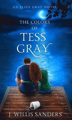 bokomslag The Colors of Tess Gray