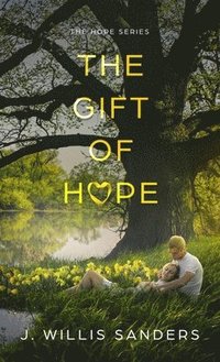 bokomslag The Gift of Hope