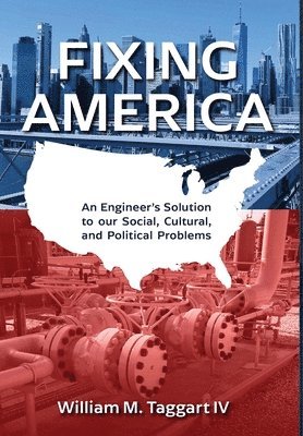 William M Taggart - Fixing America, Inbunden. Tillgänglighet: Lägg i varukorg