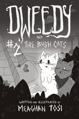 bokomslag Dweedy and the Bush Cats - Issue Two