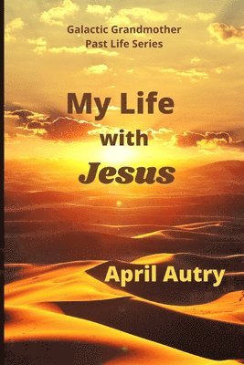 My Life with Jesus 1