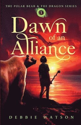 The Polar Bear and the Dragon: Dawn of an Alliance 1