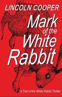 bokomslag Mark of the White Rabbit