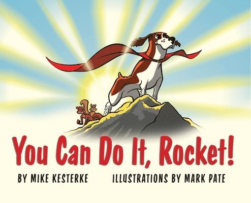 You Can Do It, Rocket! 1