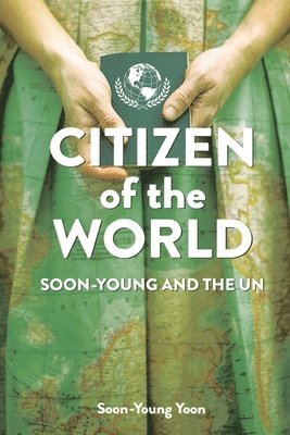 Soon-Young Yoon - Citizen of the World, Häftad
