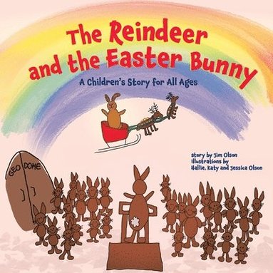 Jim Olson - Reindeer and the Easter Bunny, Häftad