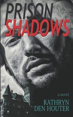 Prison Shadows