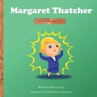 bokomslag Margaret Thatcher - A Not-Too-Tall Tale