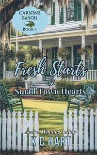 bokomslag Fresh Starts & Small Town Hearts