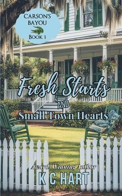 bokomslag Fresh Starts & Small Town Hearts