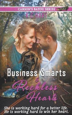 bokomslag Business Smarts & Reckless Hearts