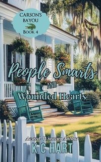 bokomslag People Smarts and Wounded Hearts (A Contemporary Christian Romance)