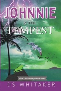 bokomslag Johnnie & the Tempest