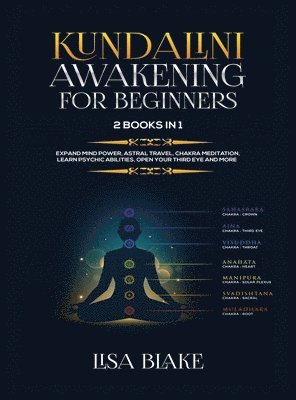 Lisa Blake - Kundalini Awakening for Beginners, Inbunden
