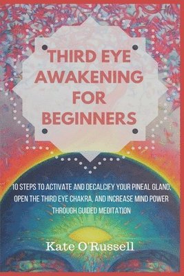 bokomslag Third Eye Awakening for Beginners