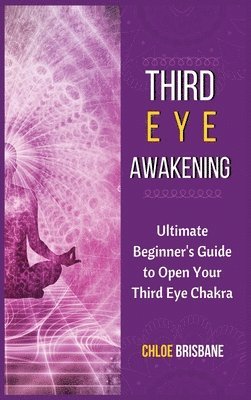 Third Eye Awakening 1