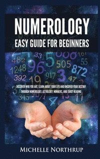bokomslag Numerology Easy Guide for Beginners