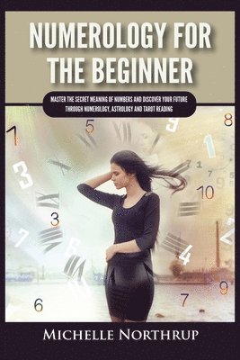 bokomslag Numerology For The Beginner
