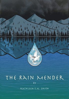 The Rain Mender 1