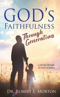 bokomslag God's Faithfulness Through Generations