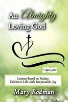 Mary Rodman - Almighty Loving God, Häftad