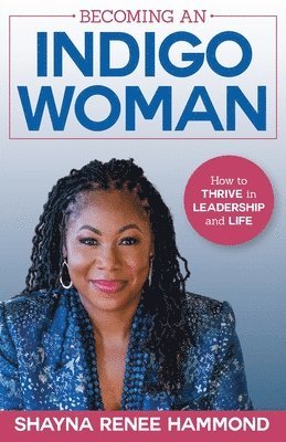 Shayna Hammond - Becoming an IndigoWoman, Häftad