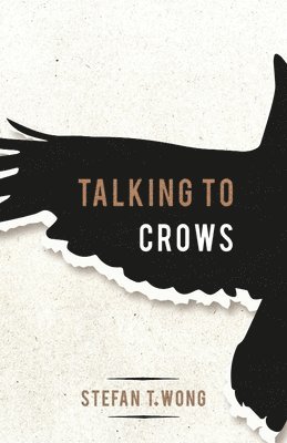 bokomslag Talking to Crows