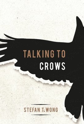 bokomslag Talking to Crows