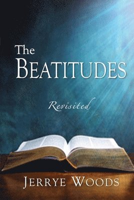 bokomslag The Beatitudes Revisited