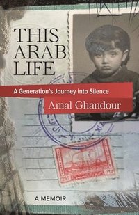 bokomslag This Arab Life