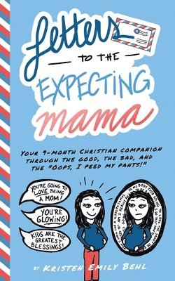 Letters to the Expecting Mama 1