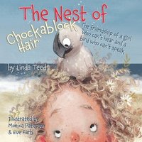 bokomslag The Nest of Chockablock Hair