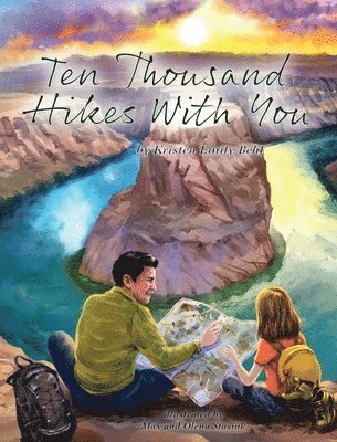 Ten Thousand Hikes With You 1